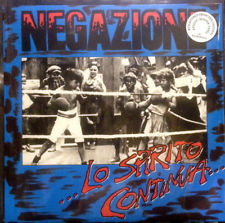 NEGAZIONE - LO SPIRITO CONTINUA